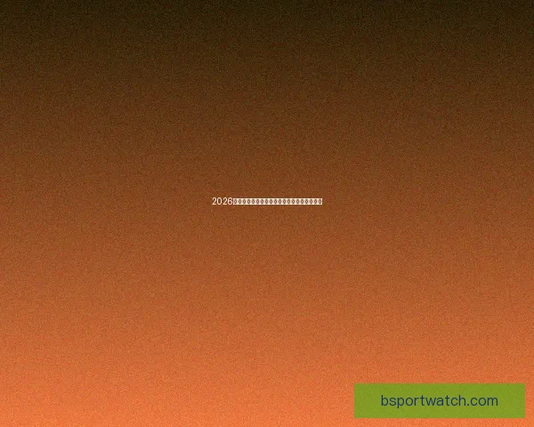 2026世界杯助攻榜最新数据盘点顶级球星表现分析